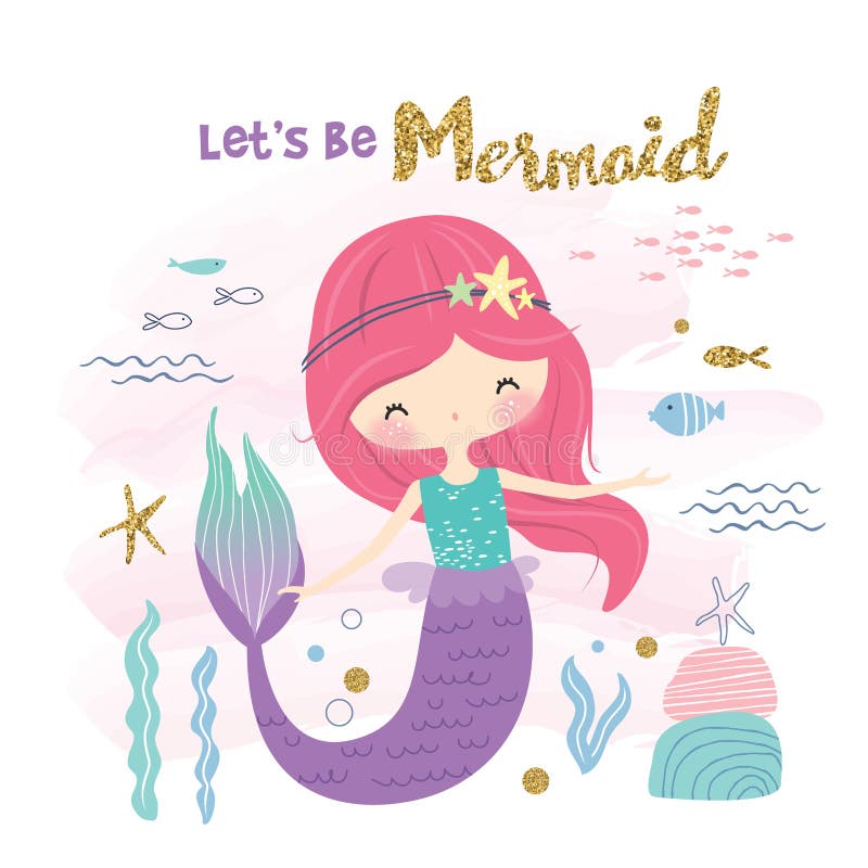 Let`s be Mermaid stock vector. Illustration of cute - 119683396 Let`s be Mermaid stock vector. Illustration of cute - 119683396