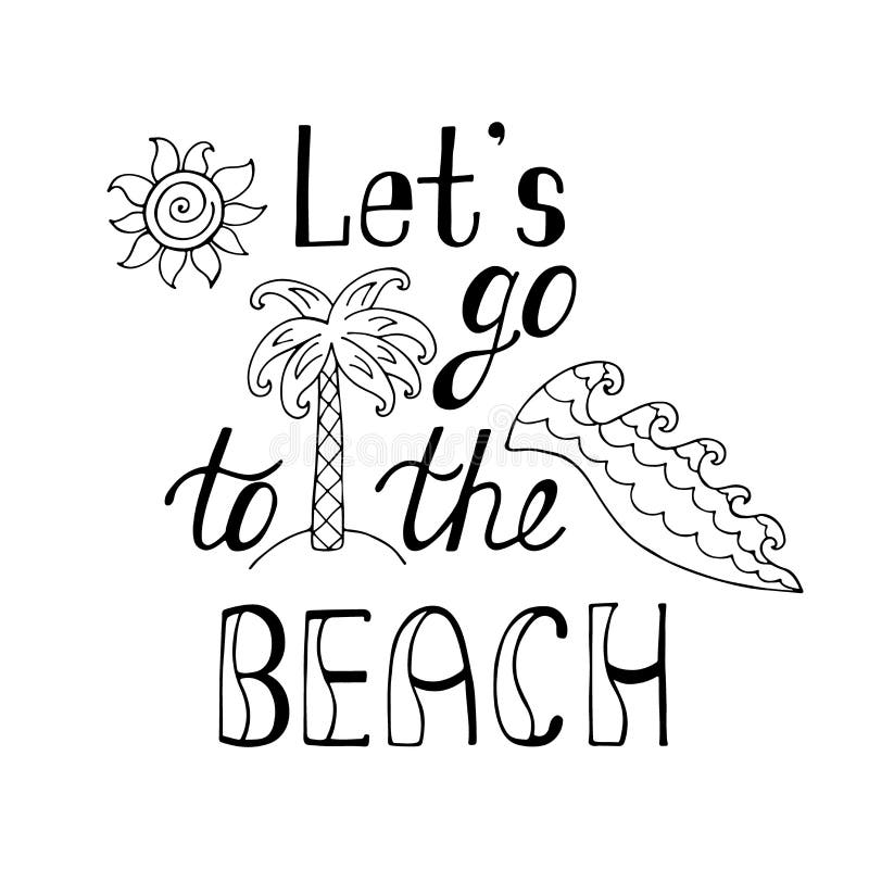 Go To the Beach. Inspirational Quote about Summer. Modern Typography ...