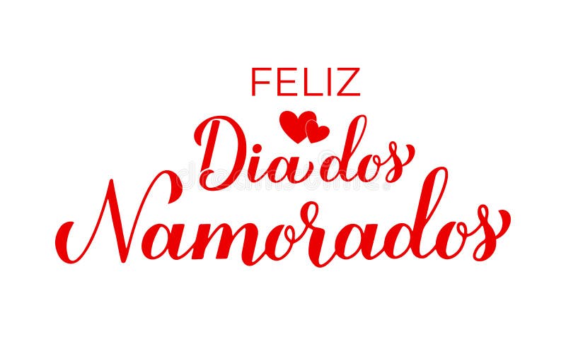 Tradução Feliz Dos Enamorados De Português Feliz Dia Dos Namorados.  Ilustração Escrita Por Caligrafia Ilustração do Vetor - Ilustração de  decorativo, venda: 265543465