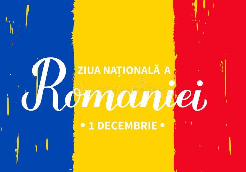 Letras Del Día Nacional De Rumania Fiesta Rumana También Llamó a La Celebración Del Día De La Unificación O De La Gran Unidad El Ilustración del Vector - Ilustración de rumano, postal: