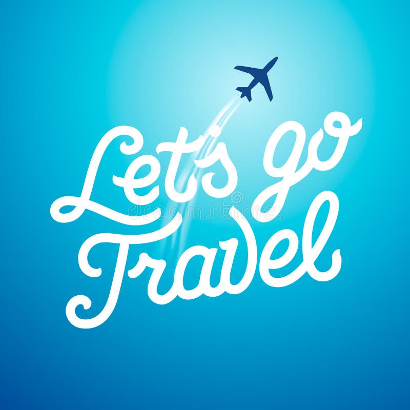 Lets vont voyage Vacances et concept de tourisme illustration libre de droits Lets vont voyage Vacances et concept de tourisme illustration libre de droits