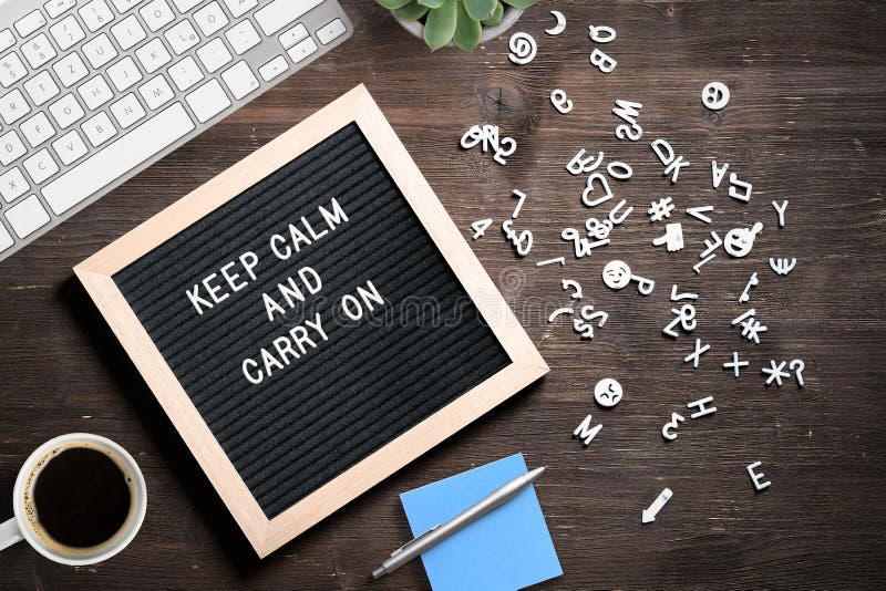Letter Board with Message KEEP CALM and CARRY on in Front of a Keyboard Stock Photo - Image of calm, education: 173288900 Letter Board with Message KEEP CALM and CARRY on in Front of a Keyboard Stock Photo - Image of calm, education: 173288900