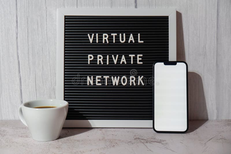 Letter Board with Text of VIRTUAL PRIVATE NETWORK VPN with Mobile Phone