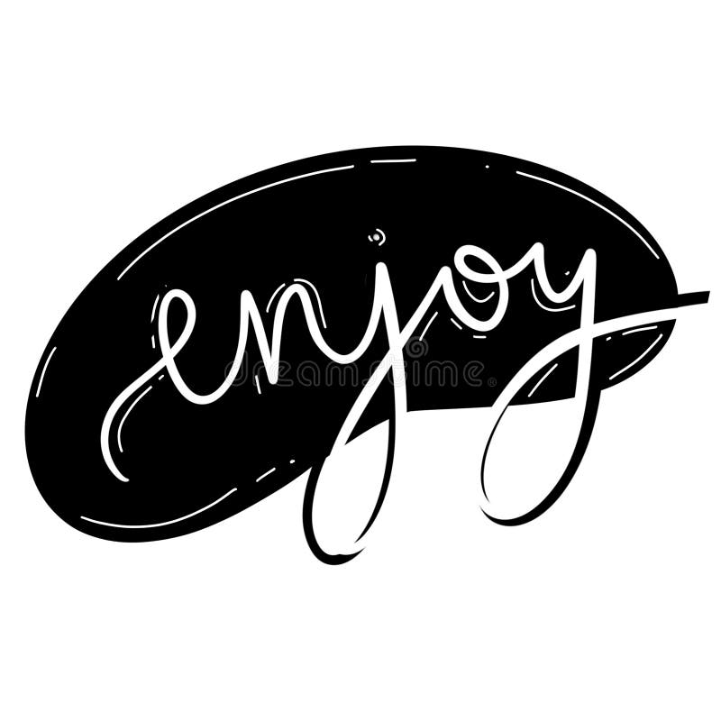 “Enjoy” là từ khóa để bạn thư giãn và tận hưởng cuộc sống. Với chữ viết tay thiết kế trên nền đen đầy ấn tượng, bạn sẽ cảm thấy như được chìm đắm trong không gian tĩnh lặng và yên bình. Với Illustration Stock, bạn hoàn toàn có thể tìm thấy những bức hình đẹp và ý nghĩa nhất.