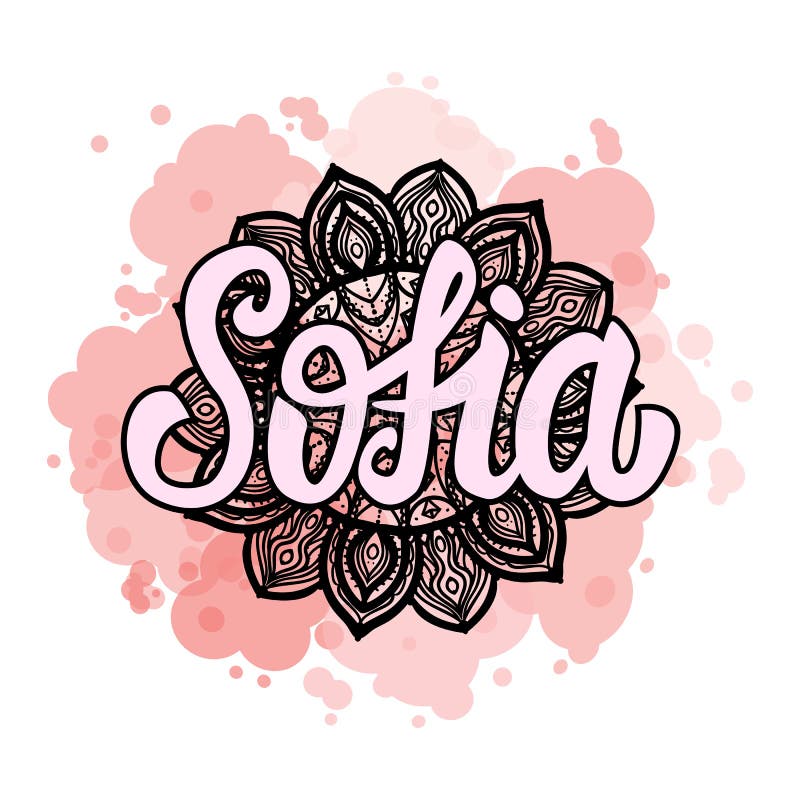 Lettering Female Name Sofia On Bohemian Hand Drawn Frame Mandala Pattern And Trend Color Stained Vector Illustration Stock Vector Illustration Of Calligraphy Girl