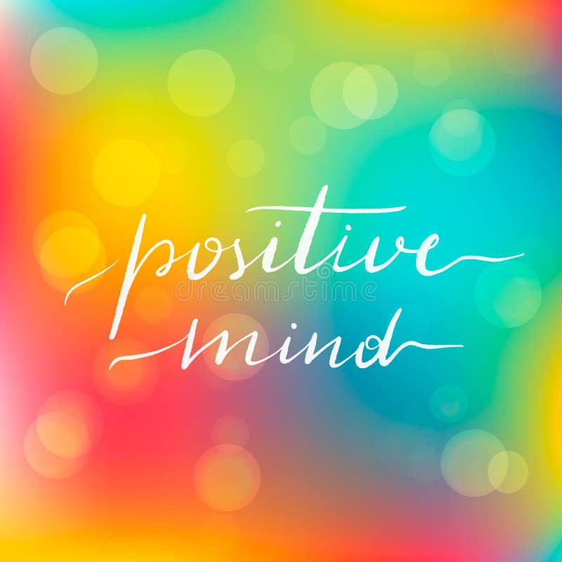 Lettering inscription positive mind. Motivating stock illustration Lettering inscription positive mind. Motivating stock illustration