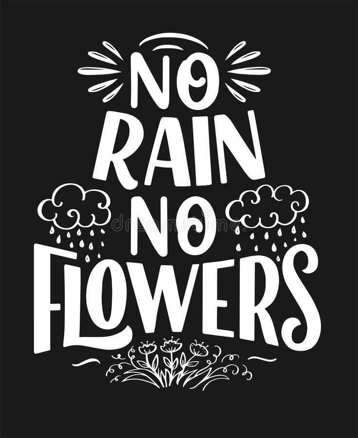 Lettering quote about flowers, illustration made in vector. Postcard, invitation and t-shirt design with handdrawn composition stock illustration Lettering quote about flowers, illustration made in vector. Postcard, invitation and t-shirt design with handdrawn composition stock illustration
