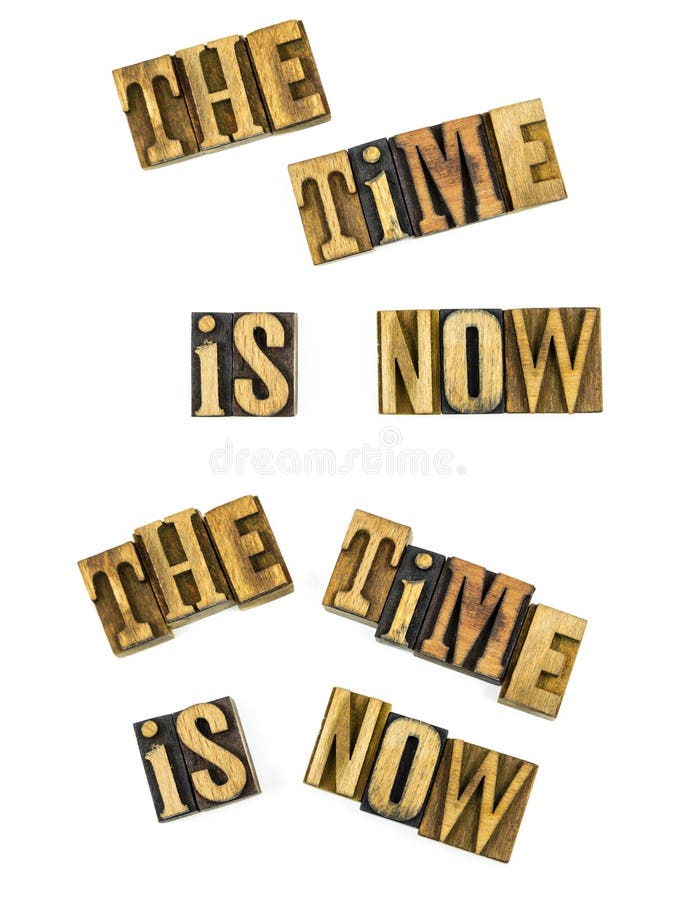 The Time is Now Concept Letters Stock Photo Image of collection, wooden 112415698
