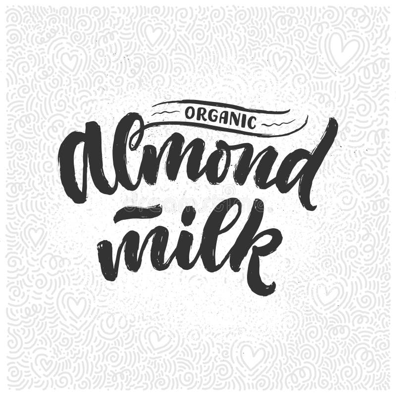 Lettrage de lait d'amande pour la conception de banni?re, de logo et d'emballage Nourriture saine de nutrition organique Expressi illustration libre de droits Lettrage de lait d'amande pour la conception de banni?re, de logo et d'emballage Nourriture saine de nutrition organique Expressi illustration libre de droits