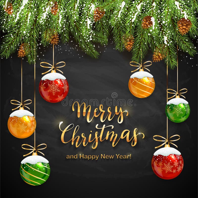 Fir tree branches on black chalkboard background and Christmas balls with snow. Golden lettering Merry Christmas and Happy New Year, illustration. Fir tree branches on black chalkboard background and Christmas balls with snow. Golden lettering Merry Christmas and Happy New Year, illustration.