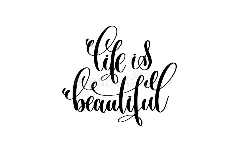 Life is Beautiful Hand Written Lettering Positive Quote Stock Vector ...