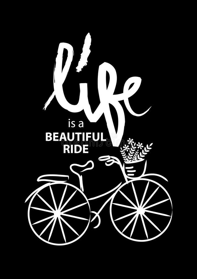 Inspirational Quote Life Is A Beautiful Ride Stock Vector