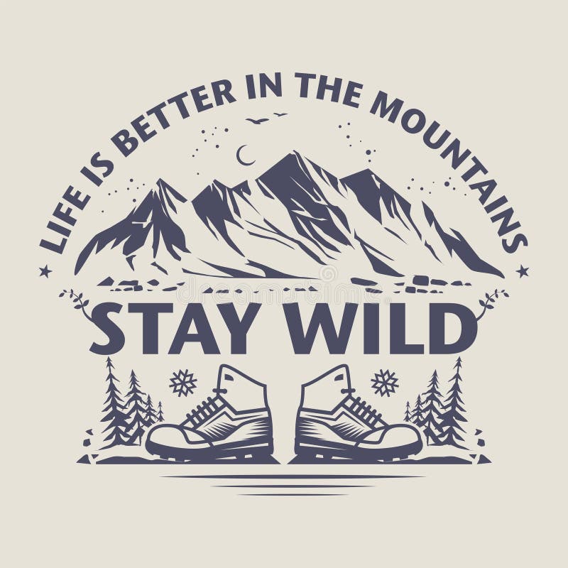 Stay Wild T-Shirt Life Is Better In The Mountains Vintage Stay Wild T-Shirt Life Is Better In The Mountains Vintage