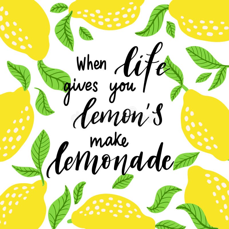 When Life Gives You Lemons Make Lemonade Hand Drawn Typography Poster. Stock Vector