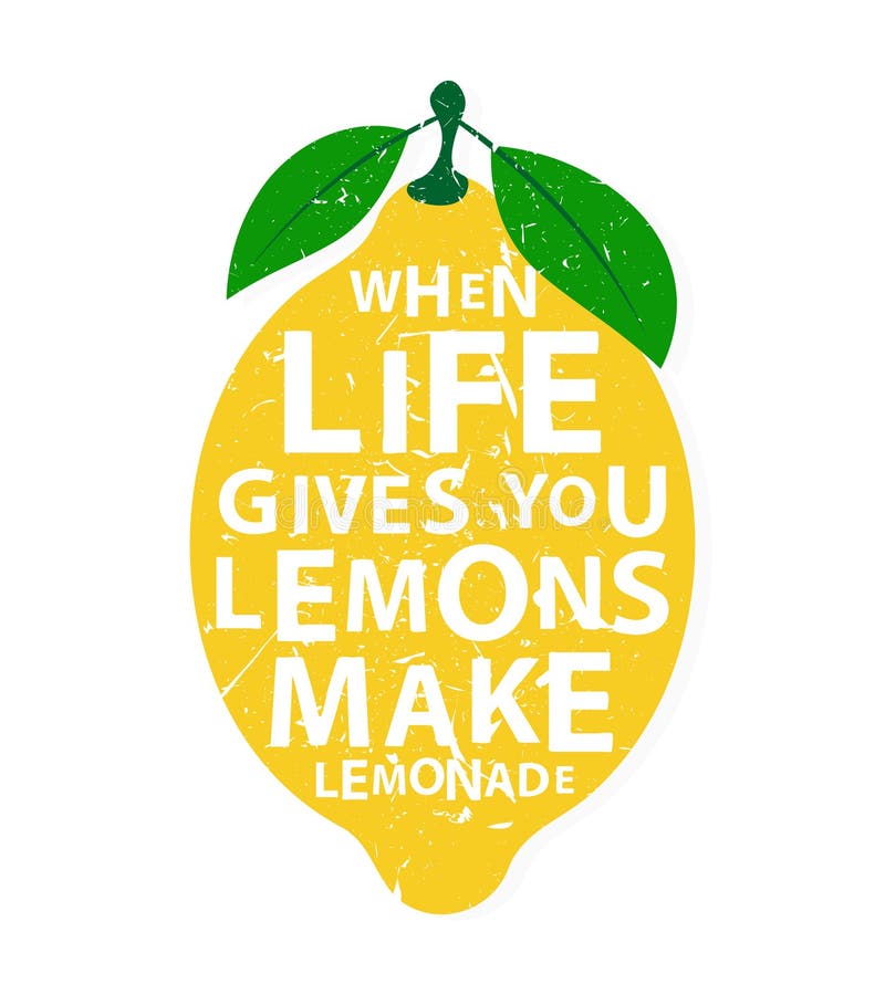 Download When Life Gives You Lemons, Make Lemonade - Stock Vector ...