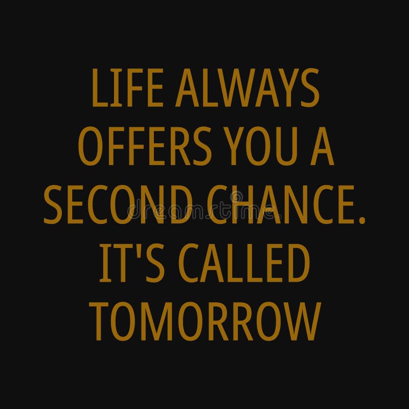 Life Always Offers You a Second Chance, It''S About Time
