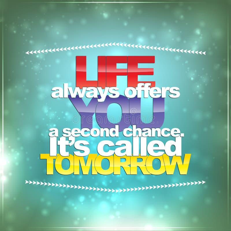 Life Always Offers You a Second Chance, It''S About Time