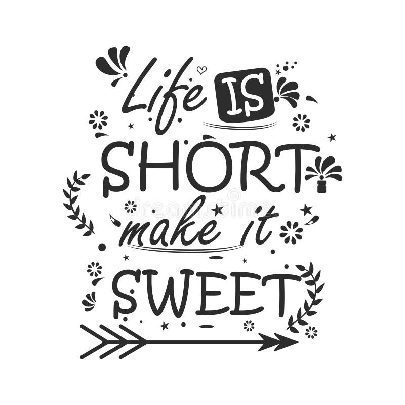Life Inspirational Quotes Short And Sweet - Goimages Insight