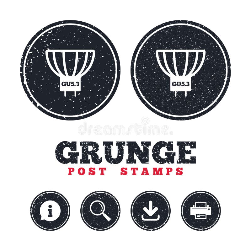 Grunge post stamps. Light bulb icon. Lamp GU5.3 socket symbol. Led or halogen light sign. Information, download and printer signs. Aged texture web buttons. Vector