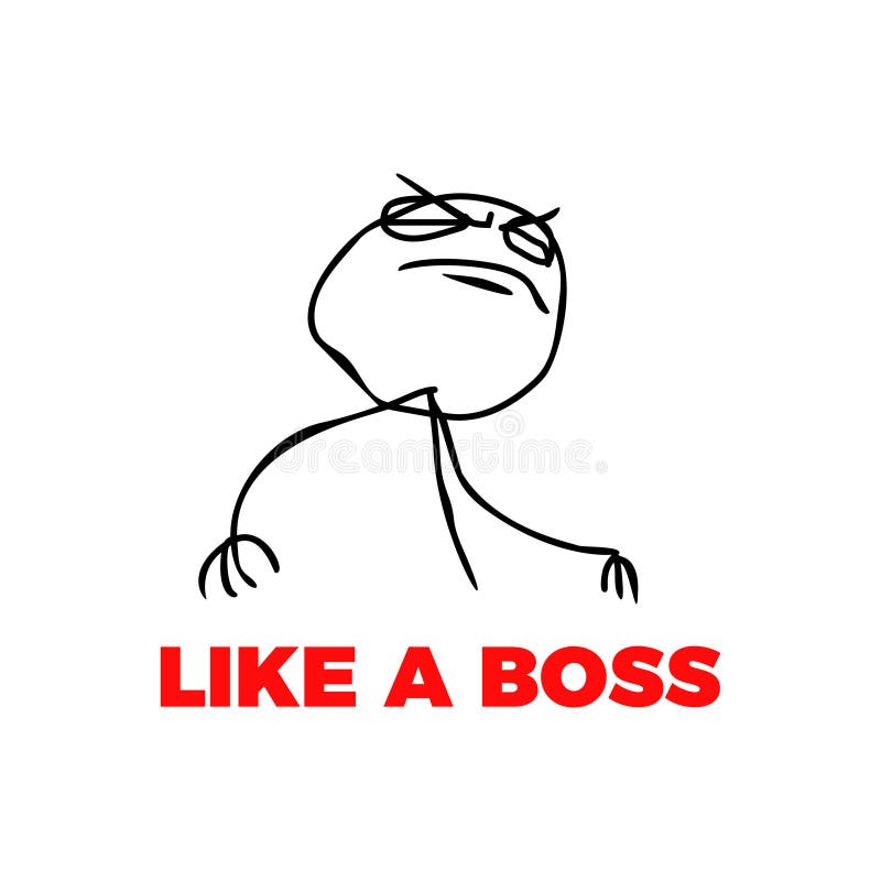 like a boss stickman meme