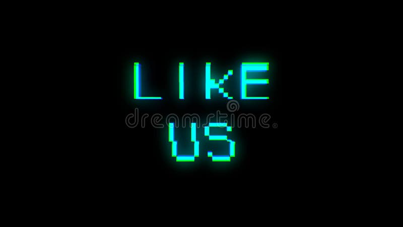 Like us text with bad signal. Glitch effect royalty free illustration