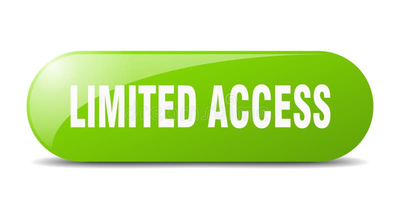Limited access button. sticker. banner. rounded glass sign royalty free illustration