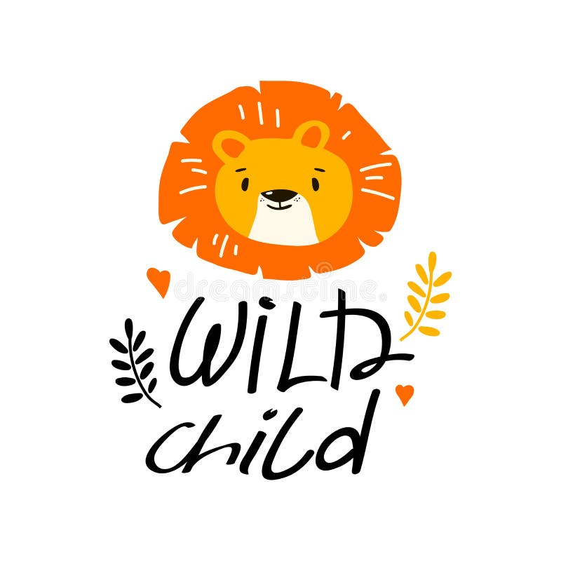 Lion Head with Wild Child Inscription Doodle Vector Illustration. Cute Wild Animal Muzzle as Stylized Childish Print for Kids Clothing