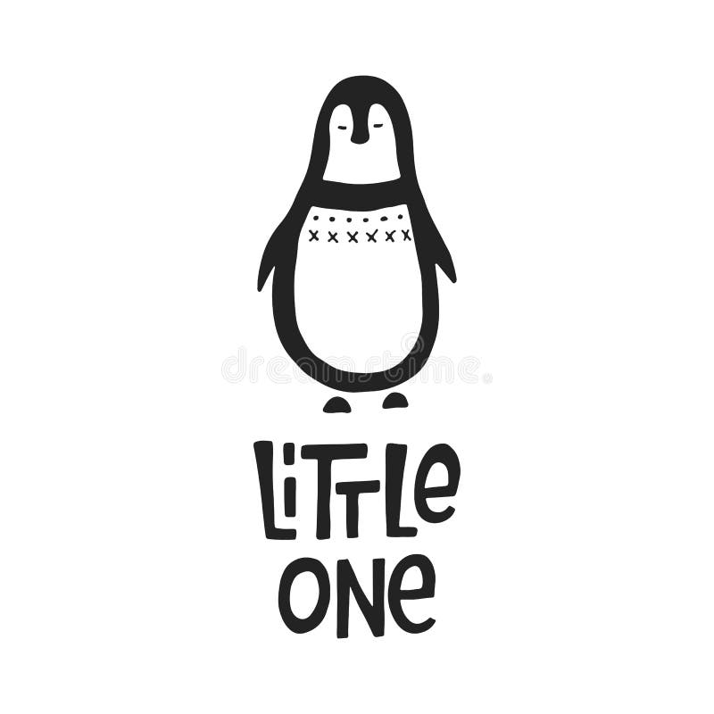 Little one- unique hand drawn nursery poster with lettering and penguin. Cute baby clothes design. Vector kids illustration.