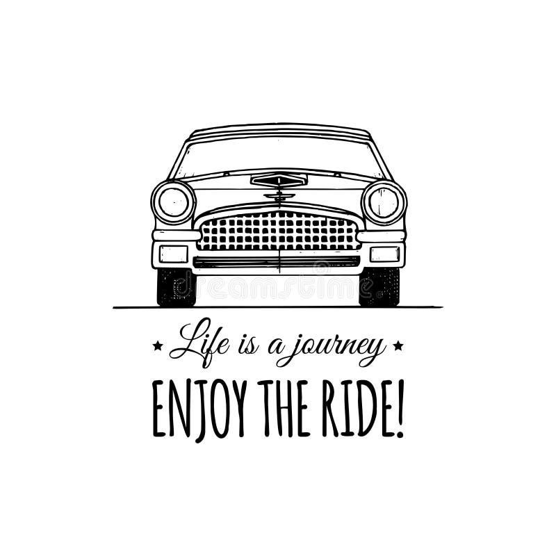 Liv är en resa, tycker om det motivational citationstecknet för ritten Retro billogo för tappning Inspirerande affisch för vektor stock illustrationer Liv är en resa, tycker om det motivational citationstecknet för ritten Retro billogo för tappning Inspirerande affisch för vektor stock illustrationer