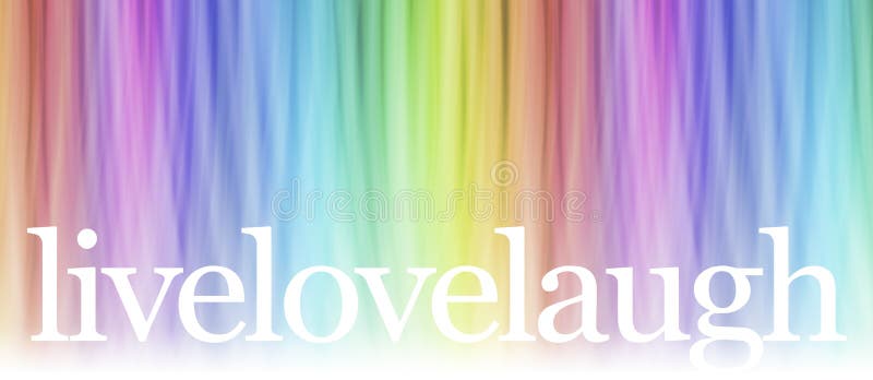 Live Laugh Love Message Banner stock photo Live Laugh Love Message Banner stock photo