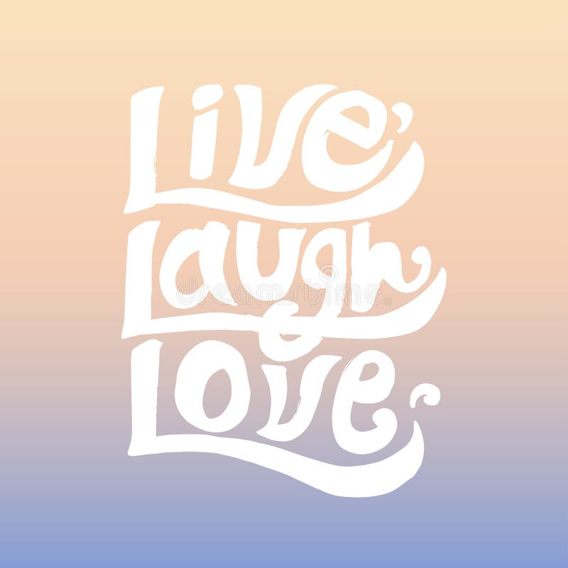 Live laugh love typography design stock illustration