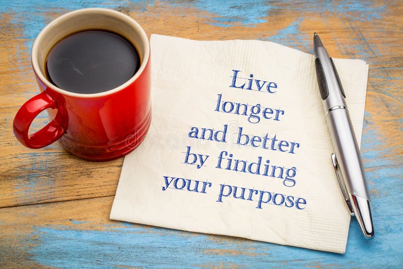 Live longer and better by finding your purpose