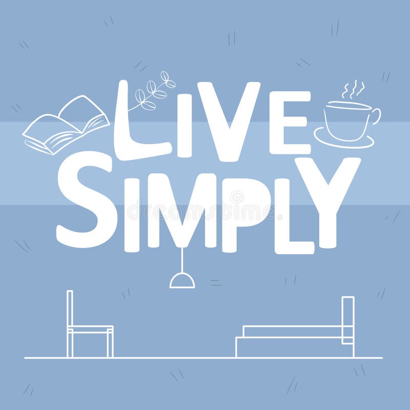 Live simply