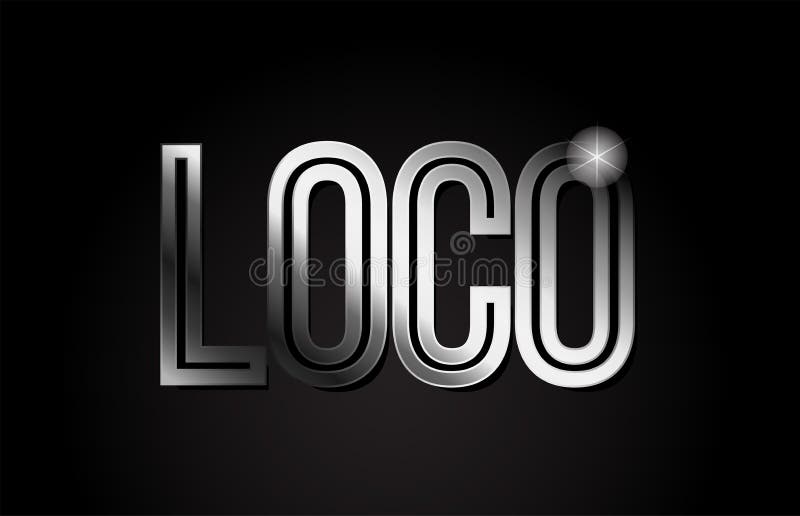 Loco Silver Metal Word Text Typography Design Logo Icon Stock Vector
