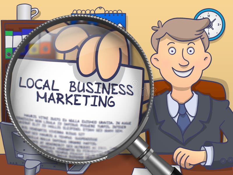 Local Business Marketing through Magnifier. Businessman Showing Paper with Inscription. Closeup View. Colored Doodle Style Illustration. Local Business Marketing through Magnifier. Businessman Showing Paper with Inscription. Closeup View. Colored Doodle Style Illustration.