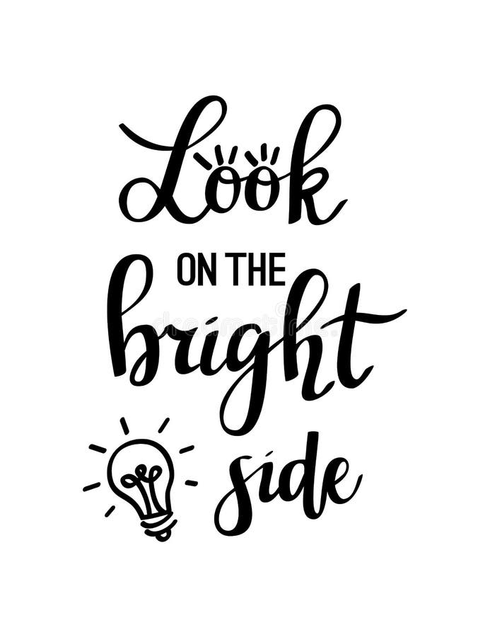 Look on the Bright Side Vector Lettering Stock Vector - Illustration of ...