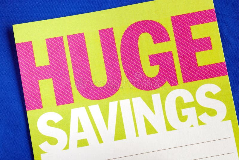 Look for huge savings ideas