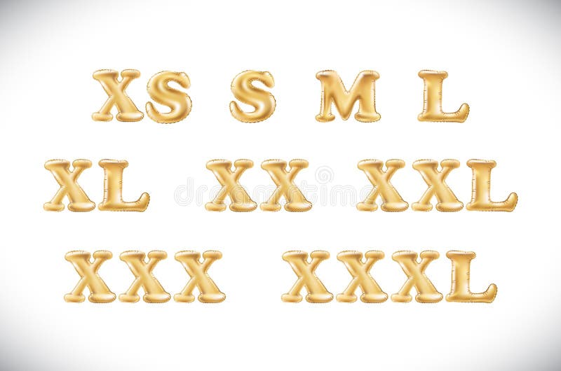 Los Globos Del Alfabeto Del Oro, Gama De Tallas S Determinado M L Número Y  Letra De La Ropa Del Oro Xxx Del Xxxl Xx Del Xxl Del X Ilustración del  Vector -