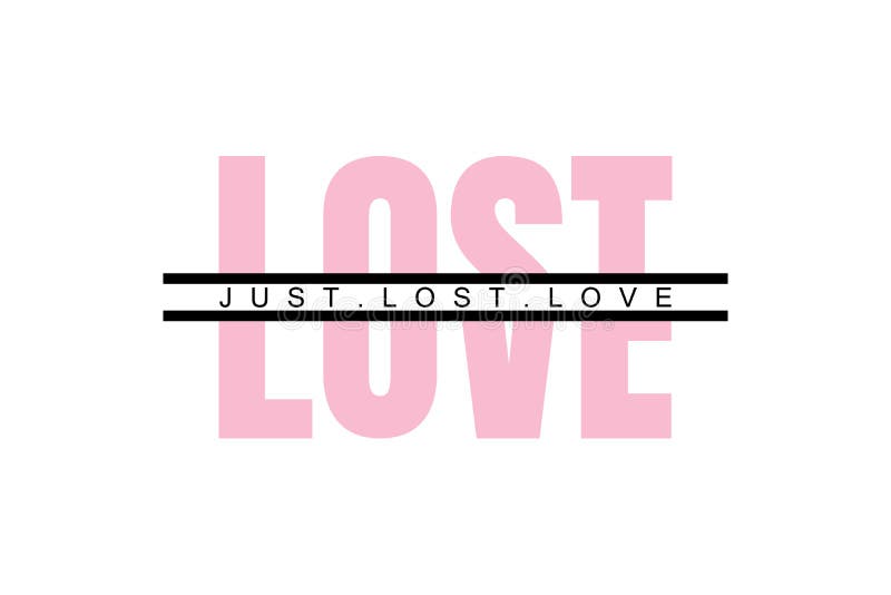 Lost Love sticker. Typography slogan for t shirt printing, slogan tees, fashion prints, posters, cards, stickers