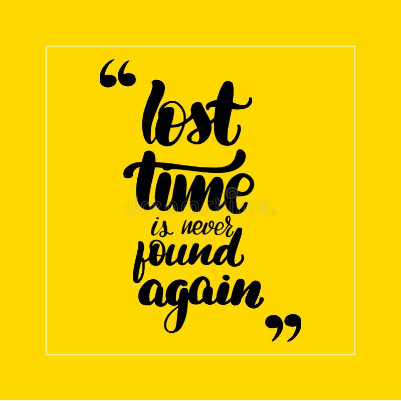 Lost time is never found stock vector. Illustration of never - 140669047 Lost time is never found stock vector. Illustration of never - 140669047