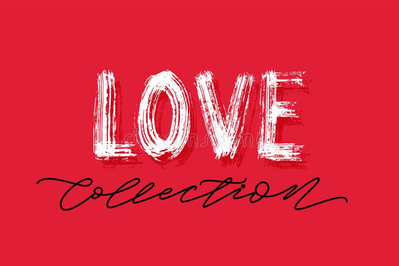 Love collection word hand drawn lettering. Text for shop on valentines day Vector illustration royalty free illustration Love collection word hand drawn lettering. Text for shop on valentines day Vector illustration royalty free illustration