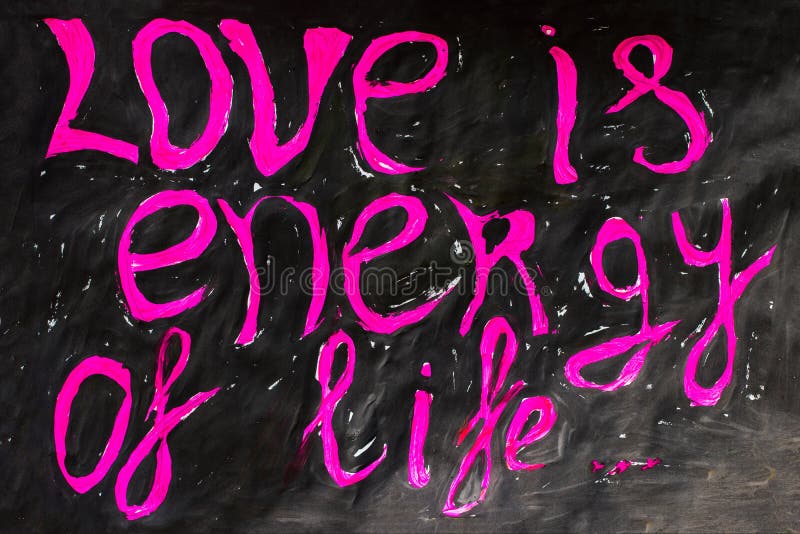 Love is the Energy of Life Text Stock Photo Image of heart