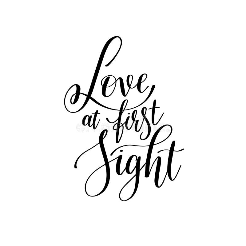 Love at first sight black and white hand written lettering