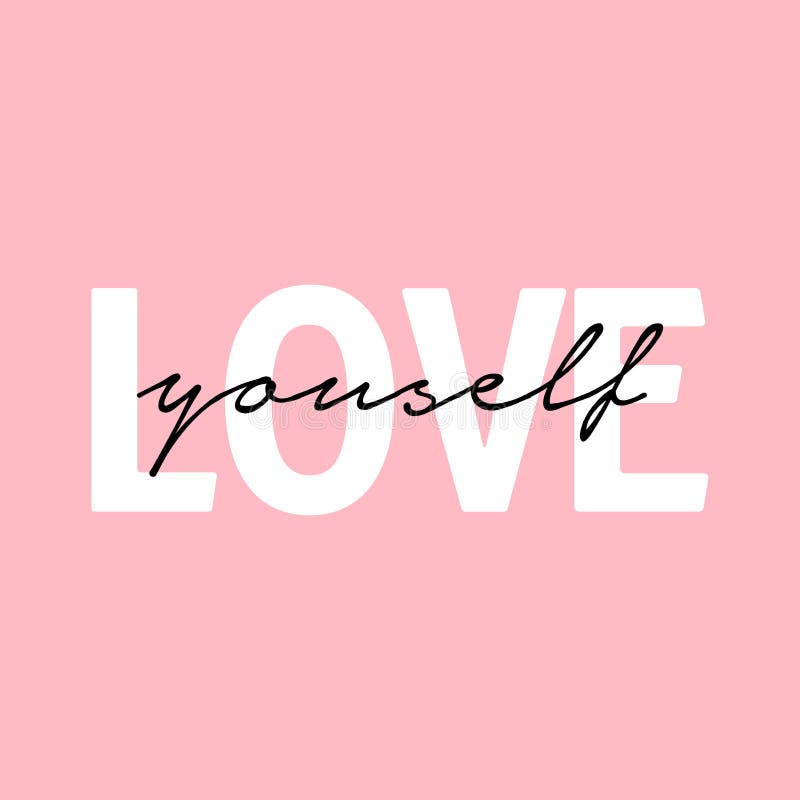 Love Yourself Inspirational Quote on Pink Background. Stock Vector ...