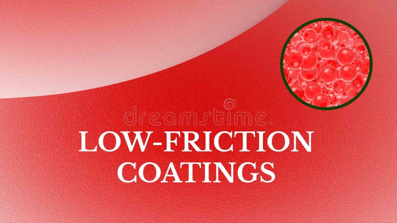 Low-Friction Coatings: Reduce friction and wear on surfaces, commonly used in industrial equipment and machine