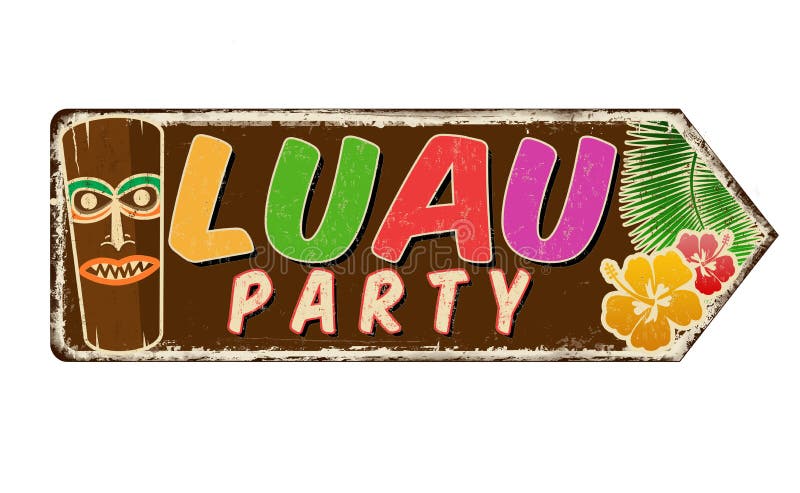 Luau-partys vintage rosty metal-skylt