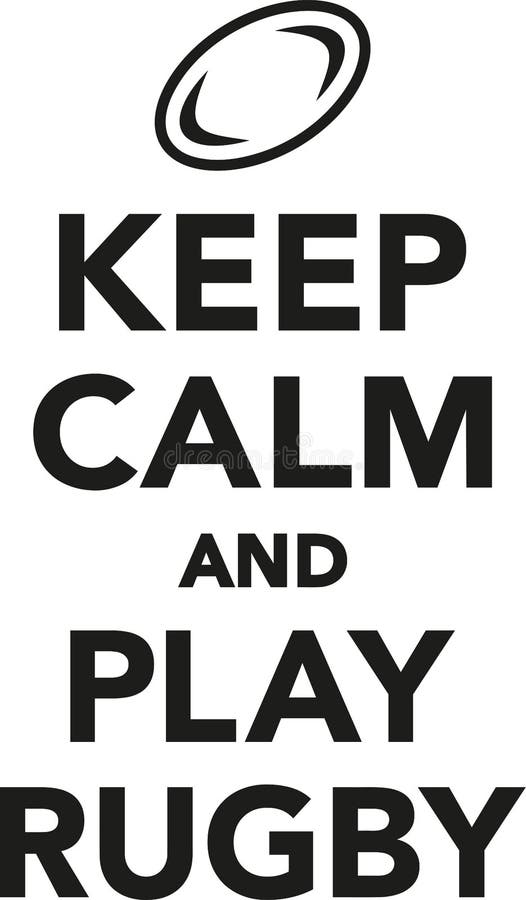 Keep calm and play rugby vector. Keep calm and play rugby vector