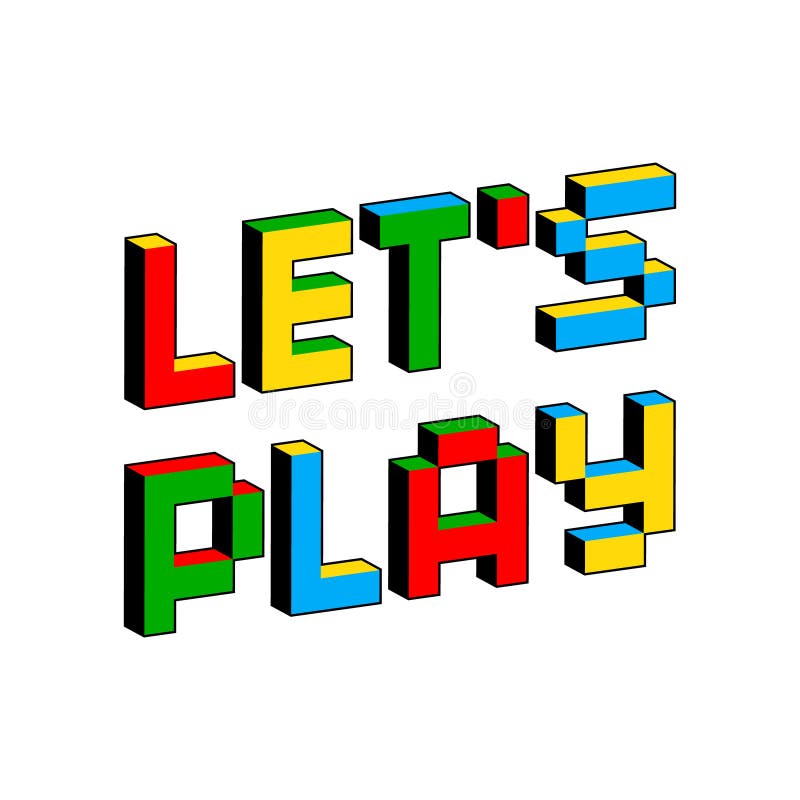 Let`s Play text in style of old 8-bit video games. Vibrant colorful 3D Pixel Letters. Creative digital vector poster, flyer template. Retro arcade, platformer, computer program screen Gaming concept. Let`s Play text in style of old 8-bit video games. Vibrant colorful 3D Pixel Letters. Creative digital vector poster, flyer template. Retro arcade, platformer, computer program screen Gaming concept.