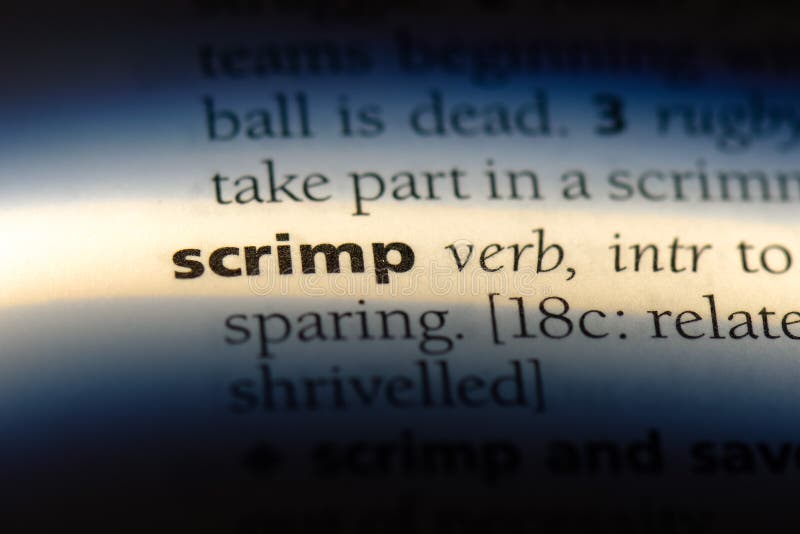 scrimp word in a dictionary. scrimp concept. scrimp word in a dictionary. scrimp concept.