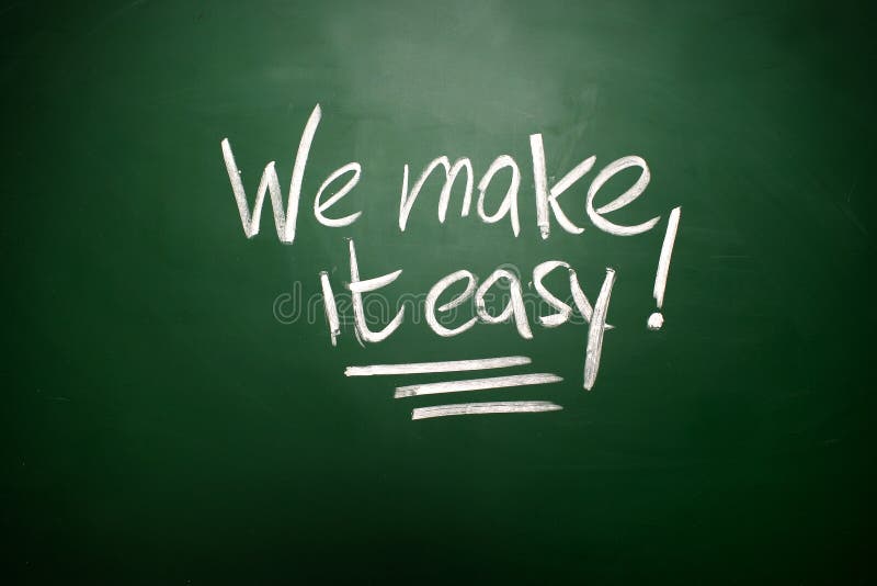 We make it easy Chalk concept stock photo